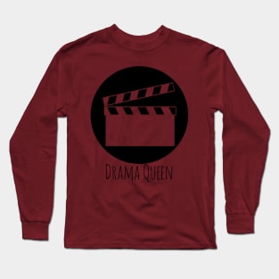 Clap Board - Drama Queen Long Sleeve T-Shirt